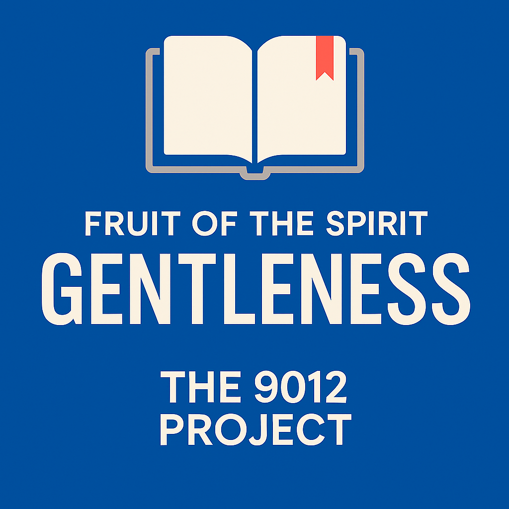 Fruit of the Spirit: Gentleness